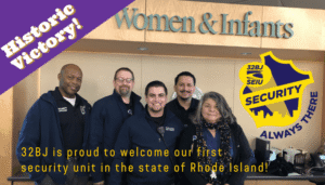 Essential Security Officers for the Women and Infants Hospital in Providence, Rhode Island ratified their first union contract with 32BJ SEIU.